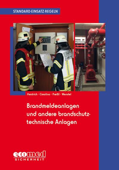 Standard-Einsatz-Regeln: Brandmeldeanlagen und andere brandschutztechnische Anlagen