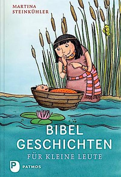 Bibelgeschichten für kleine Leute