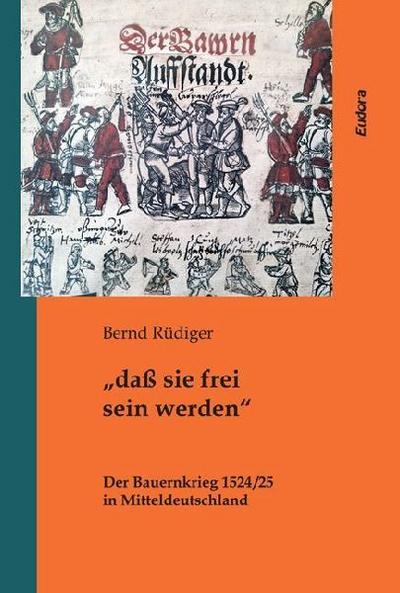 "daß sie frei sein werden"
