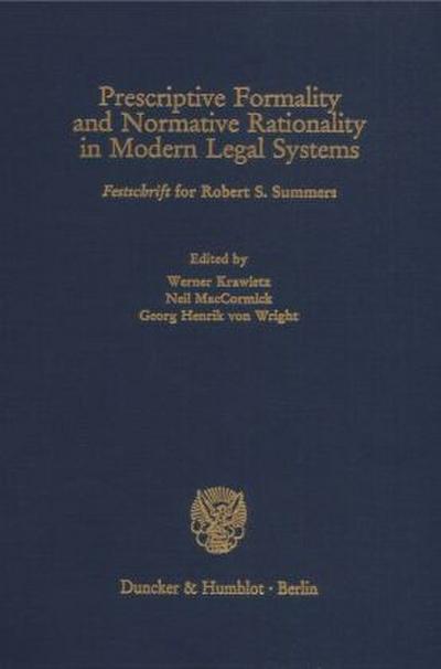Prescriptive Formality and Normative Rationality in Modern Legal Systems.