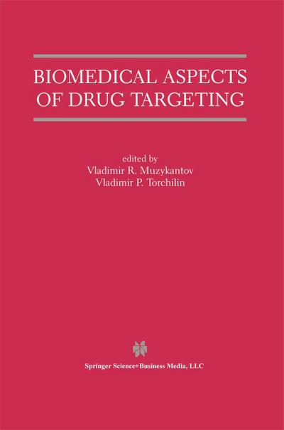 Biomedical Aspects of Drug Targeting