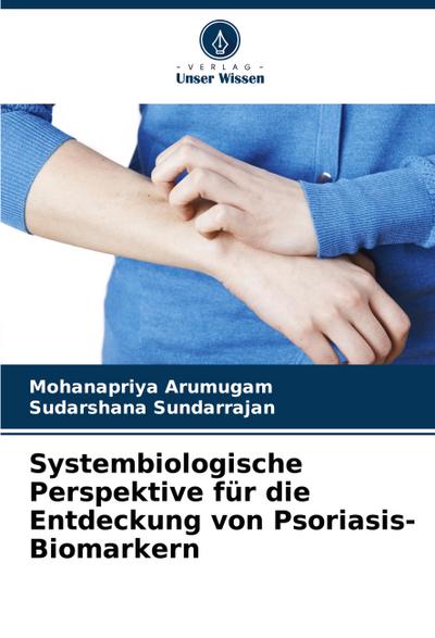 Systembiologische Perspektive für die Entdeckung von Psoriasis-Biomarkern