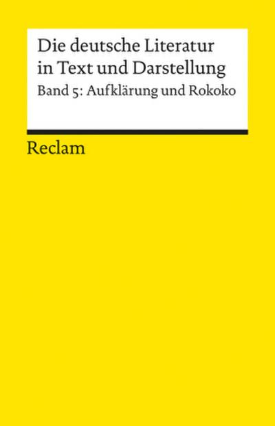Die deutsche Literatur in Text und Darstellung, Aufklärung und Rokoko