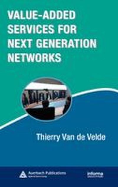 Value-Added Services for Next Generation Networks