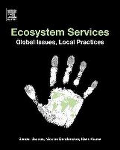 Ecosystem Services: Global Issues, Local Practices