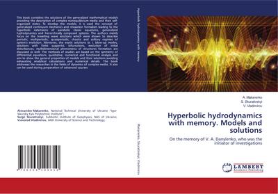 Hyperbolic hydrodynamics with memory. Models and solutions