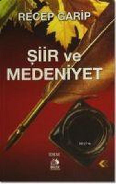 Siir ve Medeniyet
