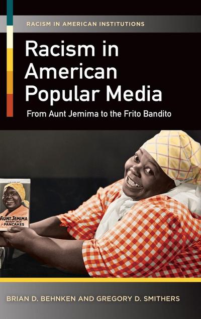 Racism in American Popular Media
