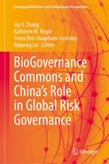 BioGovernance Commons and Chinas Role in Global Risk Governance