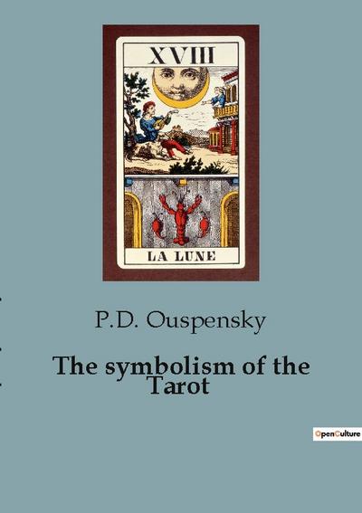 The symbolism of the Tarot