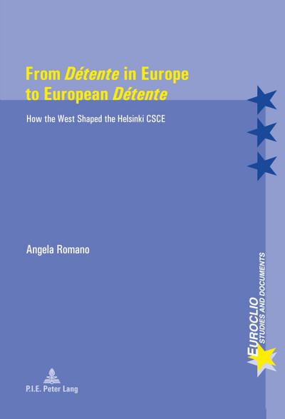 From «Détente» in Europe to European «Détente»