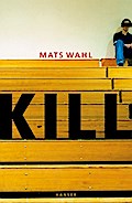 Kill