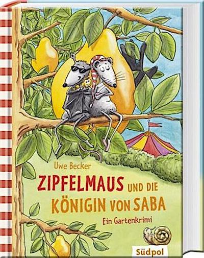 Zipfelmaus und die Königin von Saba - Ein Gartenkrimi