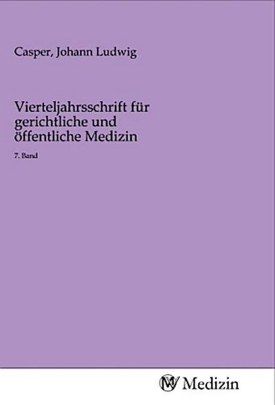 Vierteljahrsschrift für gerichtliche und öffentliche Medizin