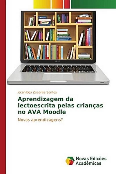 Aprendizagem da lectoescrita pelas crianças no AVA Moodle