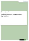 Lebensbedingungen von Kinder und Jugendlichen
