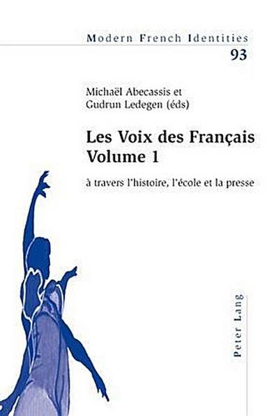 Les Voix des Français - Volume 1