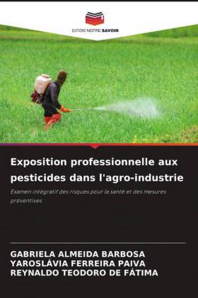 Exposition professionnelle aux pesticides dans l’agro-industrie