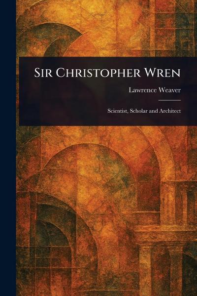 Sir Christopher Wren