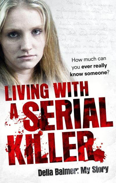 Living With a Serial Killer