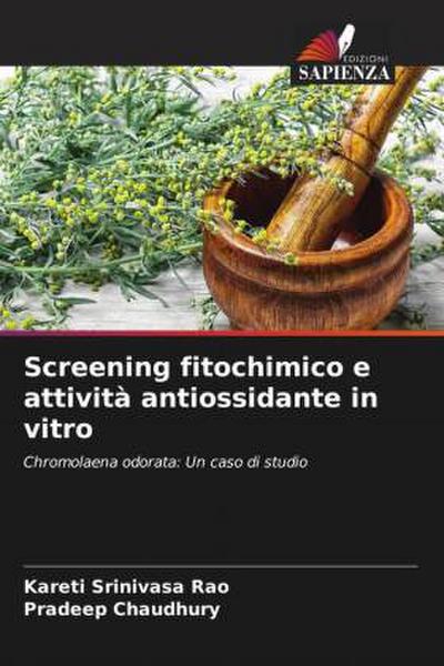 Screening fitochimico e attività antiossidante in vitro