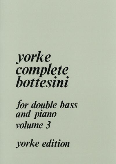 Yorke Complete Bottesini vol.3for double bass and piano