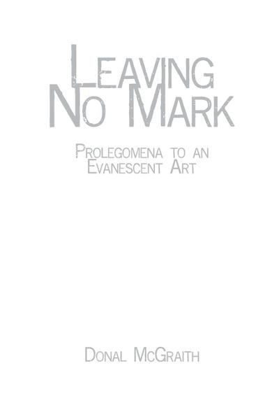 Leaving No Mark