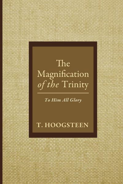 The Magnification of the Trinity