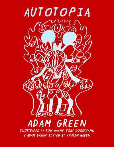 Adam Green: Autotopia