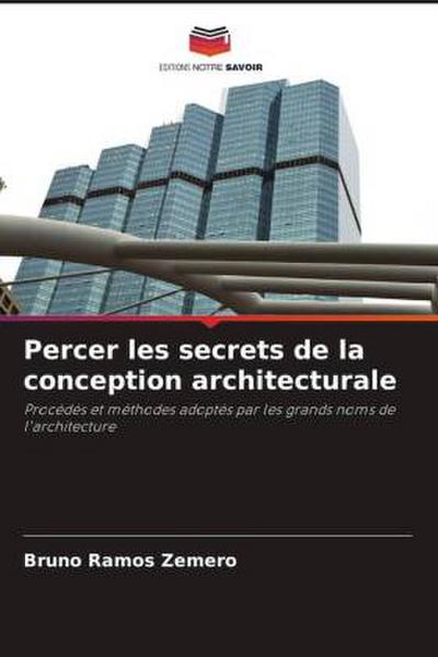 Percer les secrets de la conception architecturale