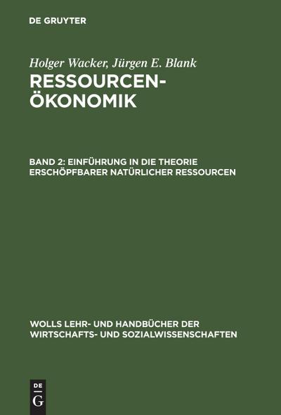 Einführung in die Theorie erschöpfbarer natürlicher Ressourcen
