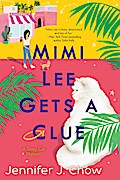 Mimi Lee Gets a Clue