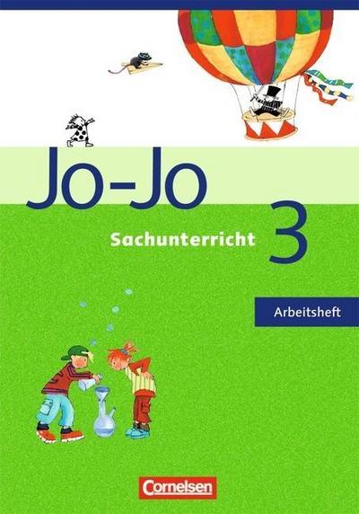Jo-Jo Sachunterricht, Ausgabe N 3. Schuljahr, Arbeitsheft