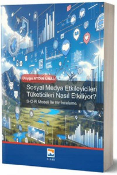 Sosyal Medya Etkileyicileri Tüketicileri Nasil Etkiliyor