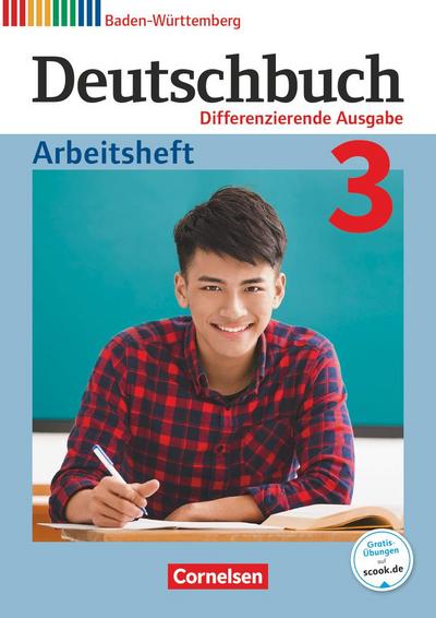 Deutschbuch - Differenzierende Ausgabe Band 3: 7. Schuljahr- Baden-Württemberg - Arbeitsheft mit Lösungen