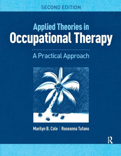 Applied Theories in Occupational Therapy