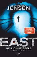 EAST. Welt ohne Seele