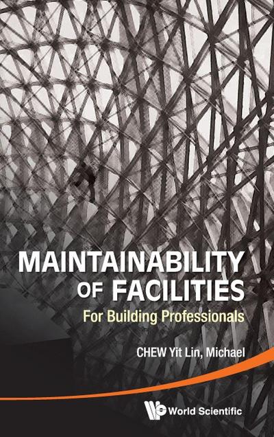 MAINTAINABILITY OF FACILITIES