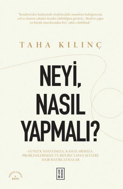 Neyi, Nasil Yapmali
