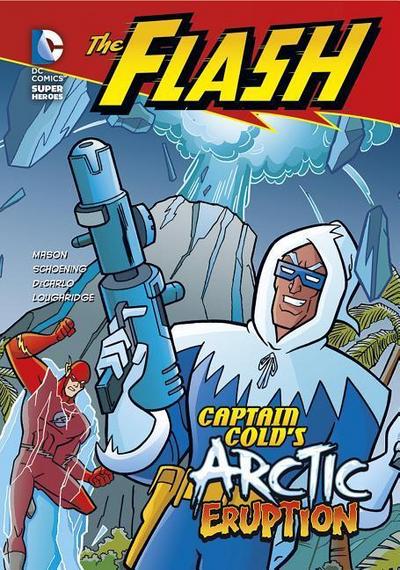 Captain Cold’s Arctic Eruption