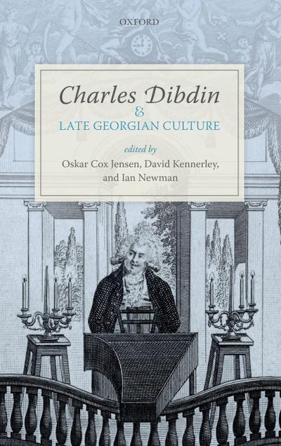 Charles Dibdin and Late Georgian Culture