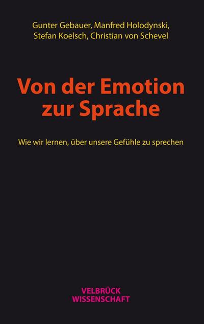 Gebauer, G: Von der Emotion zur Sprache