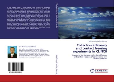 Collection efficiency  and contact freezing experiments in CLINCH