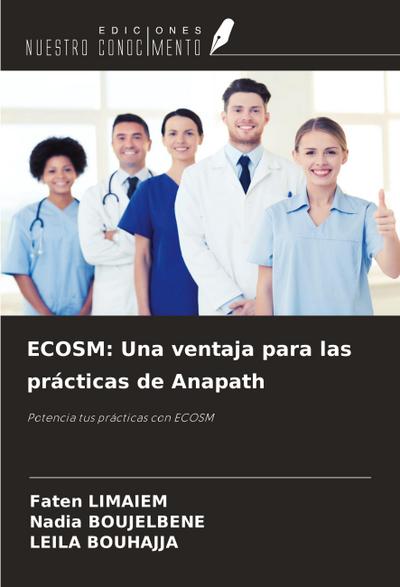 ECOSM: Una ventaja para las prácticas de Anapath