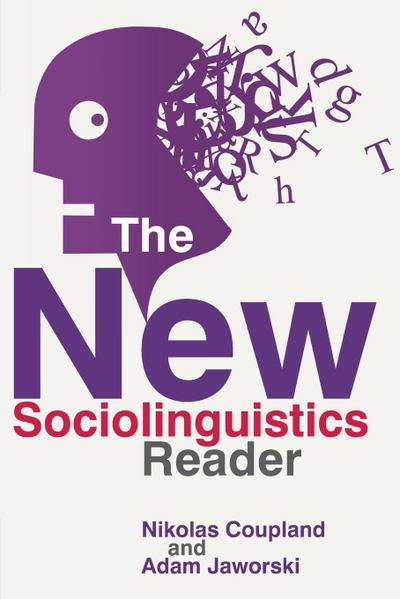 The New Sociolinguistics Reader