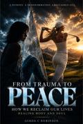 From Trauma to Peace