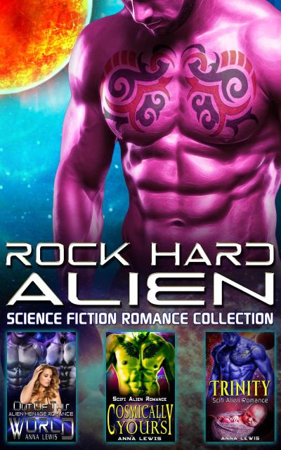 Rock Hard Alien : Science Fiction Romance Collection