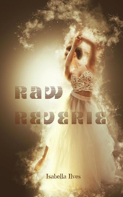 Raw Reverie