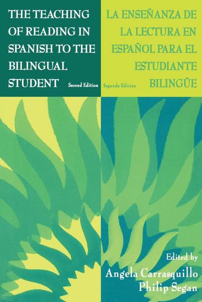 The Teaching of Reading in Spanish to the Bilingual Student