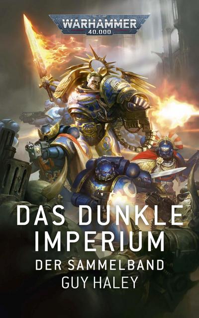 Haley, G: Warhammer 40.000 - Das dunkle Imperium